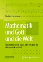 Mathematik und Gott und die Welt